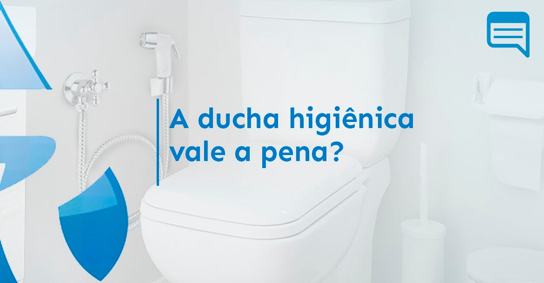A DUCHA HIGIÊNICA VALE A PENA?